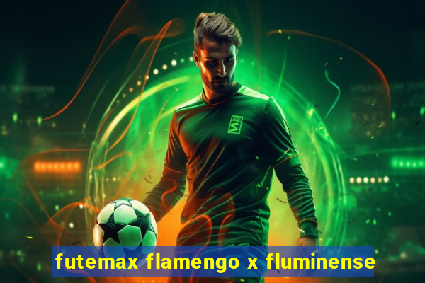 futemax flamengo x fluminense